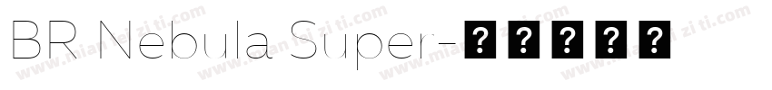 BR Nebula Super字体转换